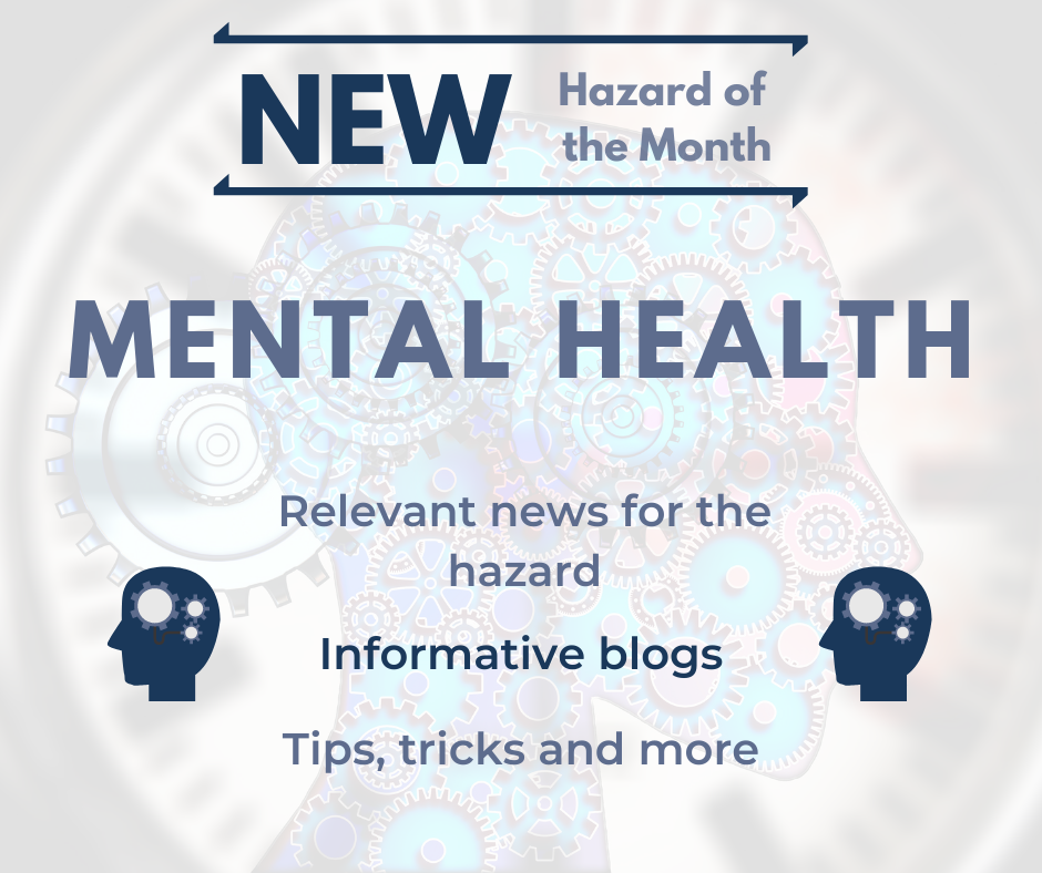 New Hazard of the Month for May: Mental Health
