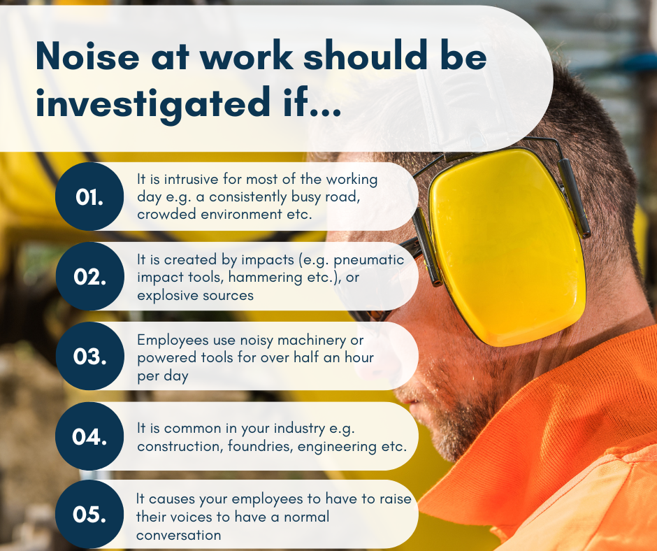 When noise at work should be investigated as described in the text